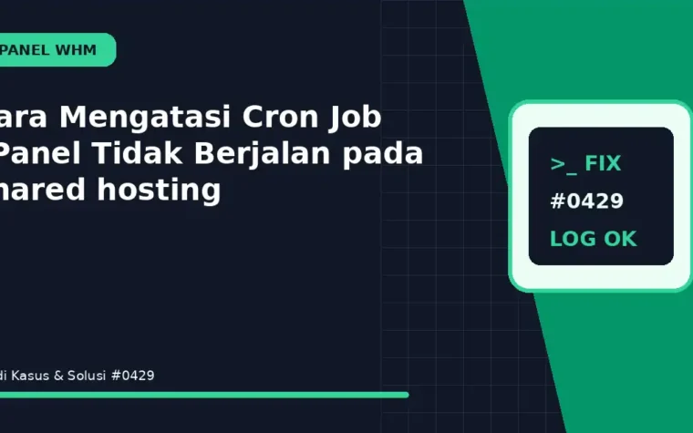 Cara Mengatasi Cron Job cPanel Tidak Berjalan pada shared hosting