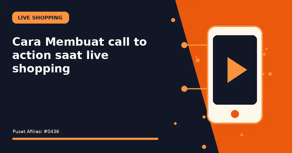 Cara Membuat call to action saat live shopping