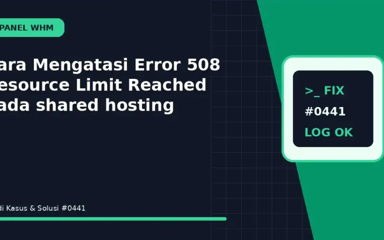 Cara Mengatasi Error 508 Resource Limit Reached di cPanel pada shared hosting