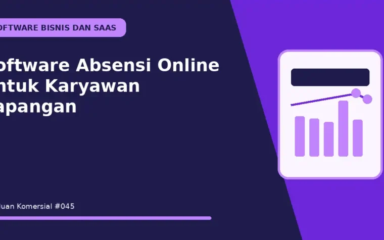 Software Absensi Online untuk Karyawan Lapangan