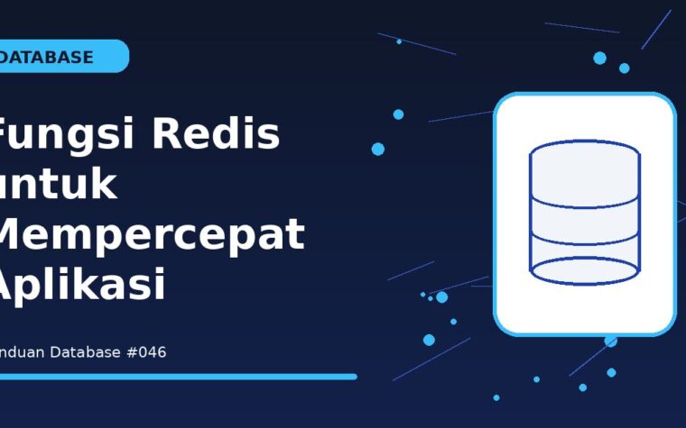 Fungsi Redis untuk Mempercepat Aplikasi