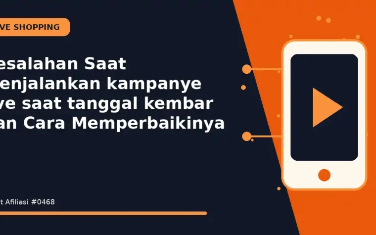 Kesalahan Saat Menjalankan kampanye live saat tanggal kembar dan Cara Memperbaikinya