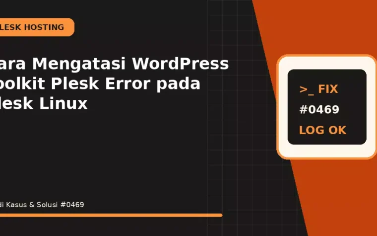 Cara Mengatasi WordPress Toolkit Plesk Error pada Plesk Linux