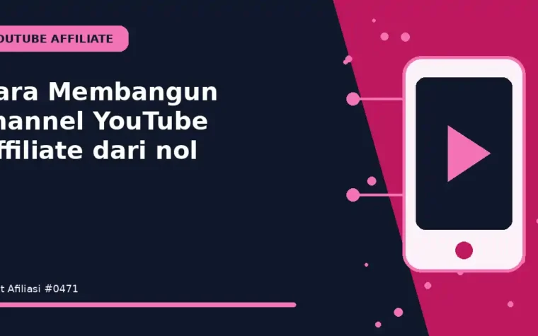 Cara Membangun channel YouTube Affiliate dari nol