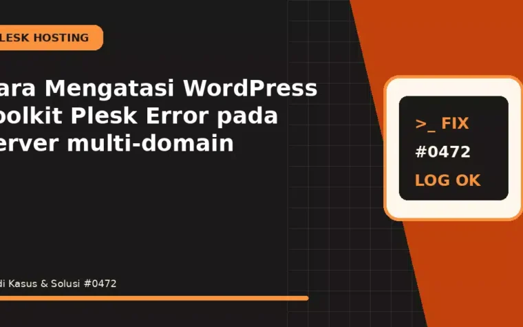 Cara Mengatasi WordPress Toolkit Plesk Error pada server multi-domain