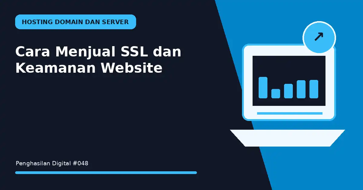 Cara Menjual SSL dan Keamanan Website