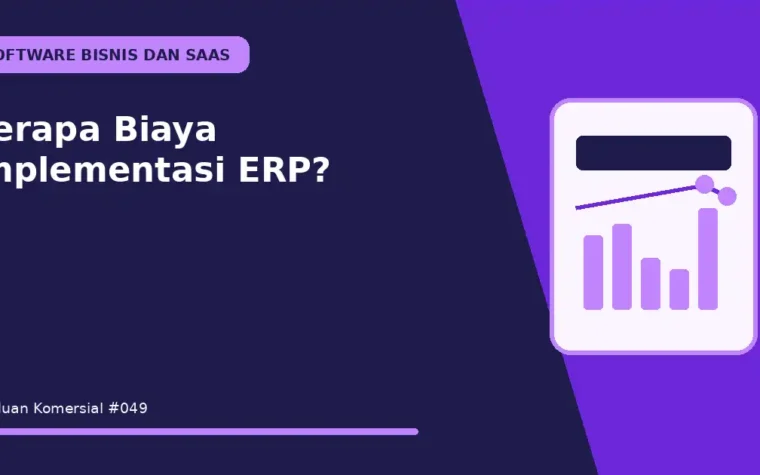 Berapa Biaya Implementasi ERP?