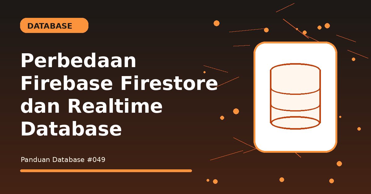 Perbedaan Firebase Firestore dan Realtime Database