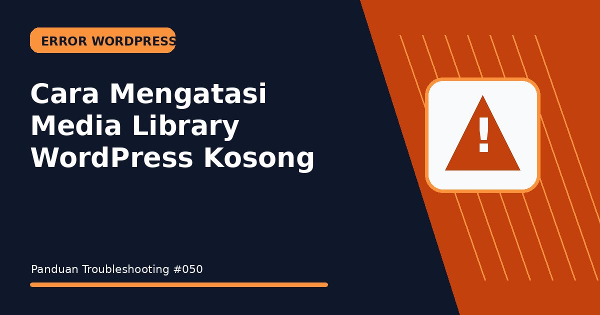 Cara Mengatasi Media Library WordPress Kosong