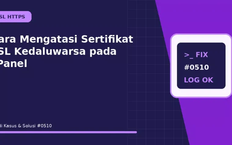 Cara Mengatasi Sertifikat SSL Kedaluwarsa pada cPanel