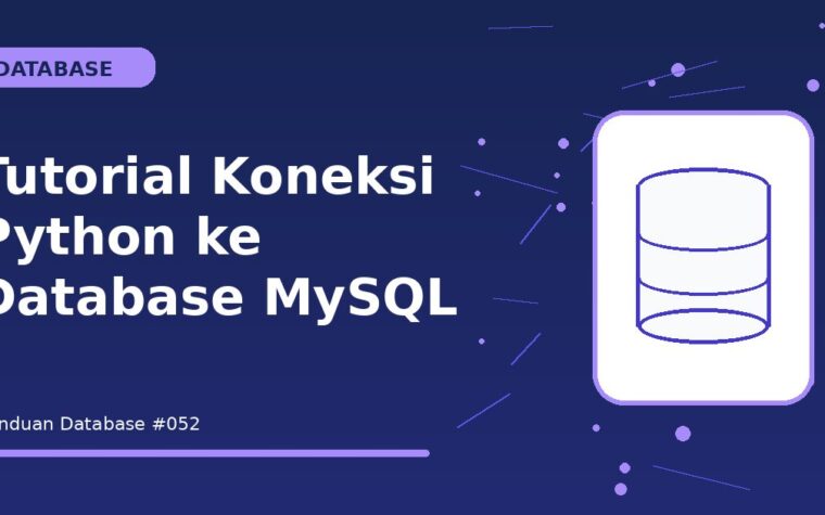 Tutorial Koneksi Python ke Database MySQL