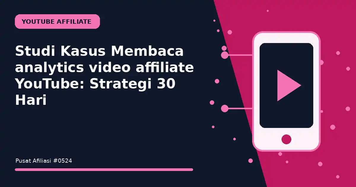 membaca analytics video affiliate youtube