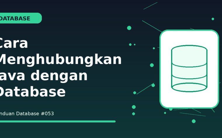 Cara Menghubungkan Java dengan Database