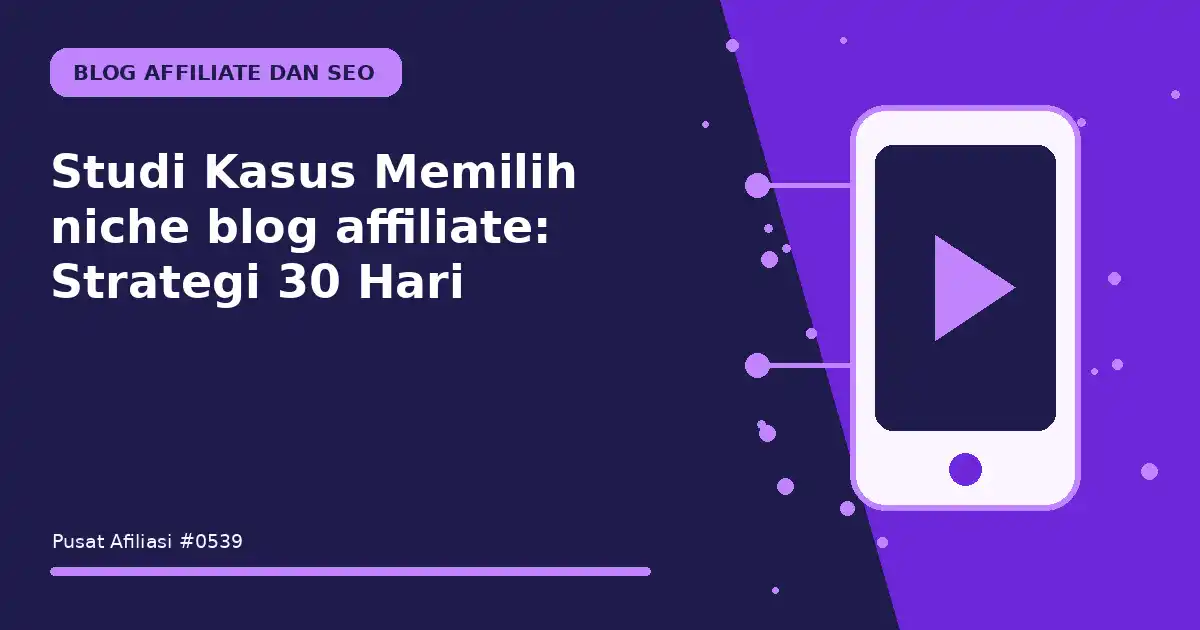 memilih niche blog affiliate