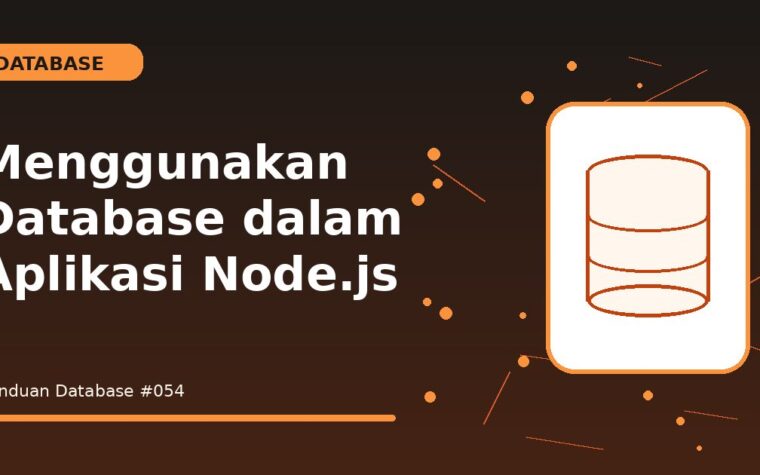 Menggunakan Database dalam Aplikasi Node.js