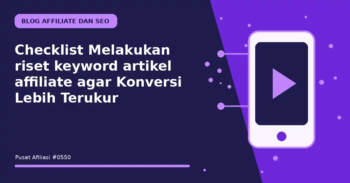 melakukan riset keyword artikel affiliate
