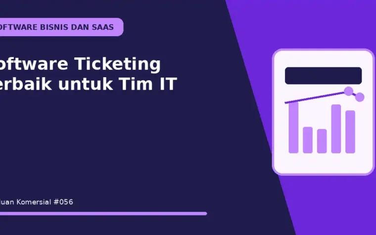 Software Ticketing Terbaik untuk Tim IT