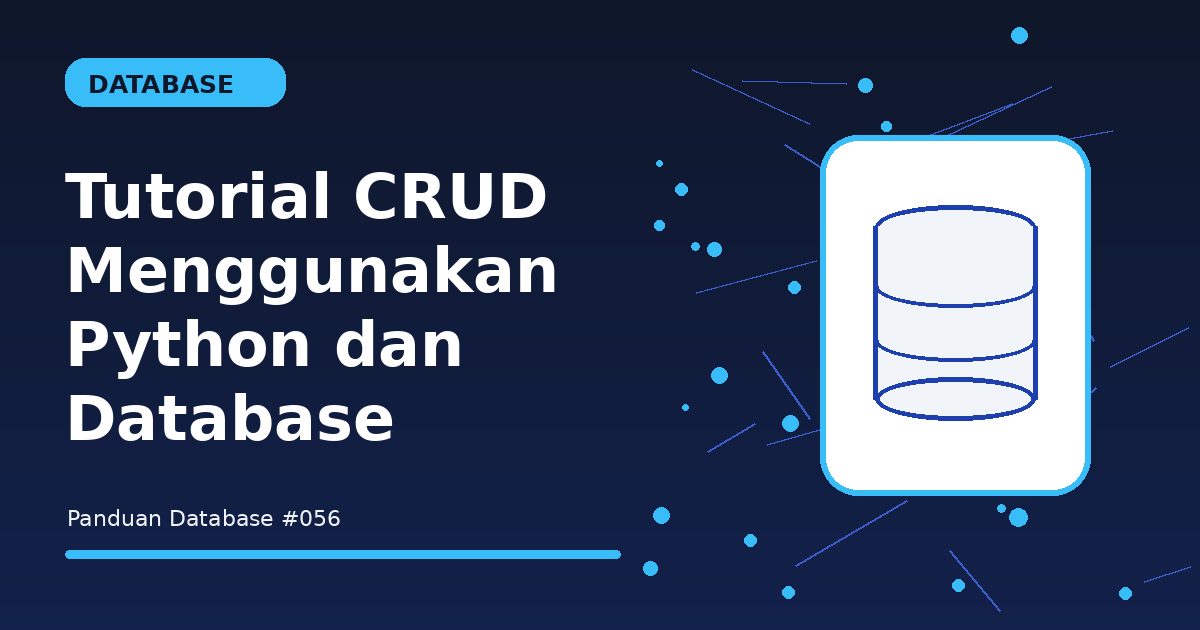 Tutorial CRUD Menggunakan Python dan Database