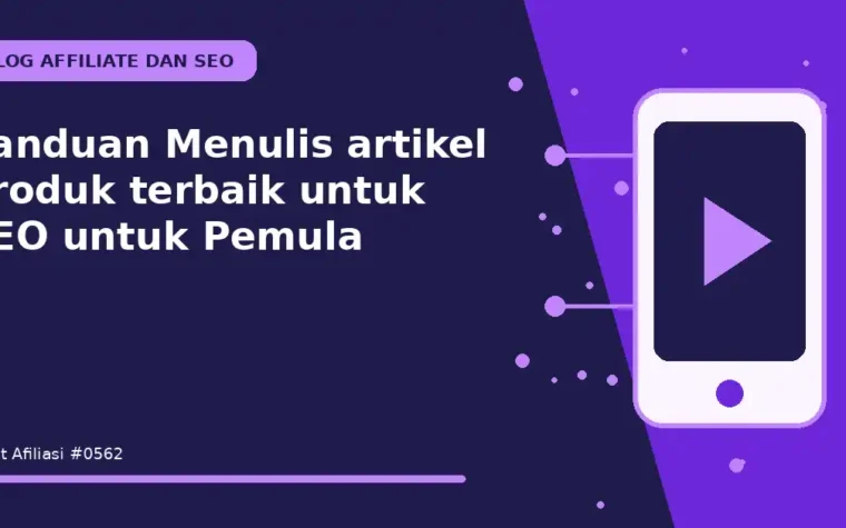 Panduan Menulis artikel produk terbaik untuk SEO untuk Pemula