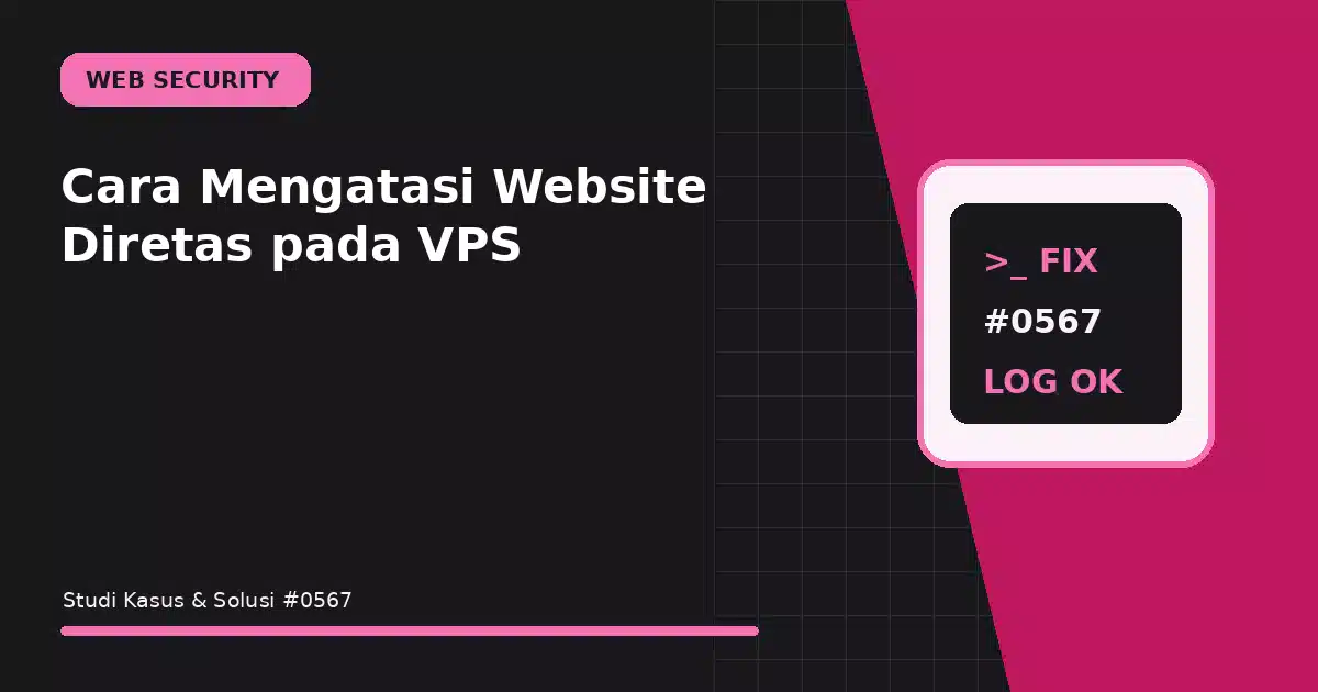 Cara Mengatasi Website Diretas pada VPS
