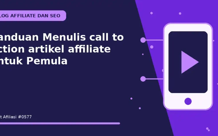 Panduan Menulis call to action artikel affiliate untuk Pemula