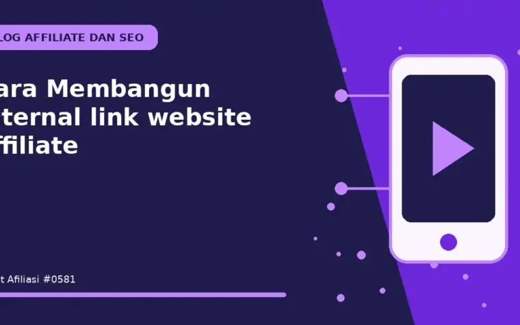 Cara Membangun internal link website affiliate