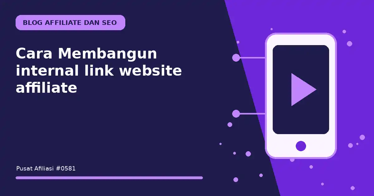 membangun internal link website affiliate