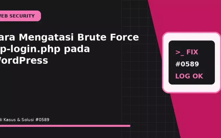 Cara Mengatasi Brute Force wp-login.php pada WordPress