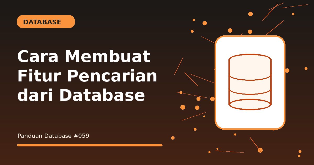 Cara Membuat Fitur Pencarian dari Database
