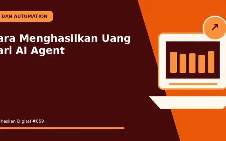 Cara Menghasilkan Uang dari AI Agent
