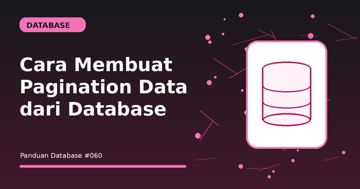 Cara Membuat Pagination Data dari Database
