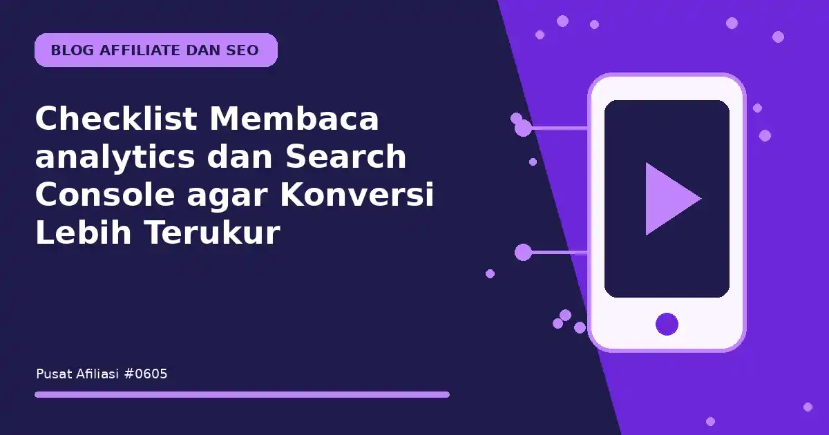 membaca analytics dan search console