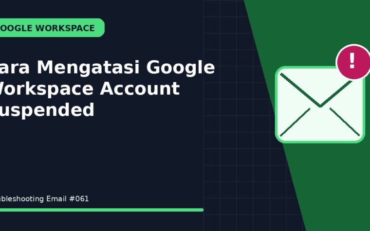 Cara Mengatasi Google Workspace Account Suspended