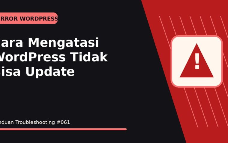 Cara Mengatasi WordPress Tidak Bisa Update