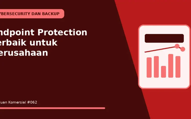 Endpoint Protection Terbaik untuk Perusahaan