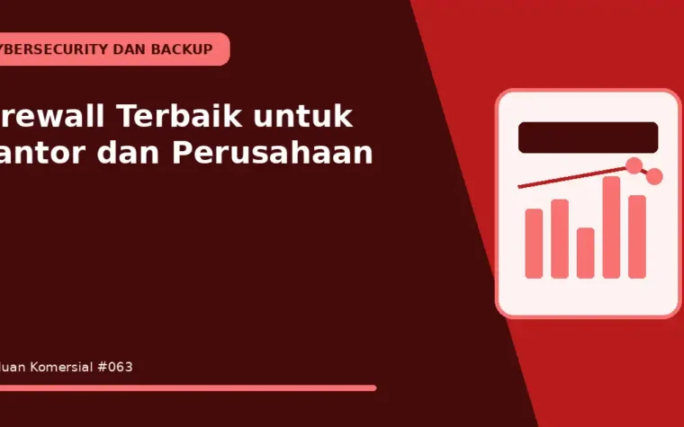 Firewall Terbaik untuk Kantor dan Perusahaan