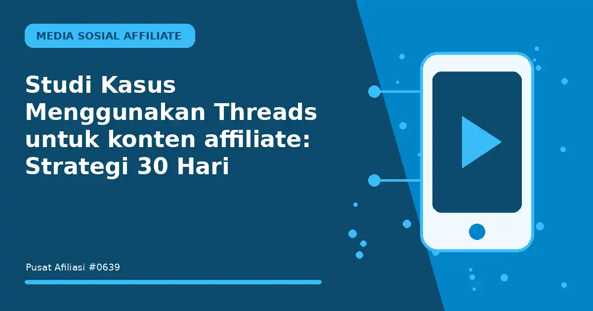 menggunakan threads untuk konten affiliate