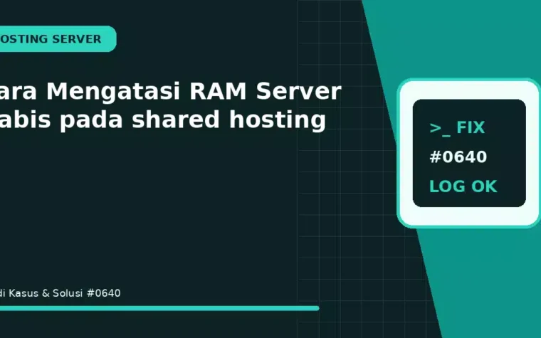 Cara Mengatasi RAM Server Habis pada shared hosting