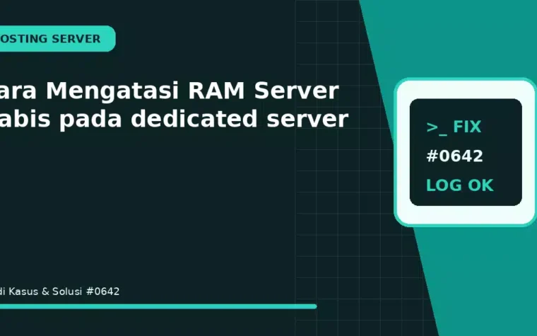 Cara Mengatasi RAM Server Habis pada dedicated server