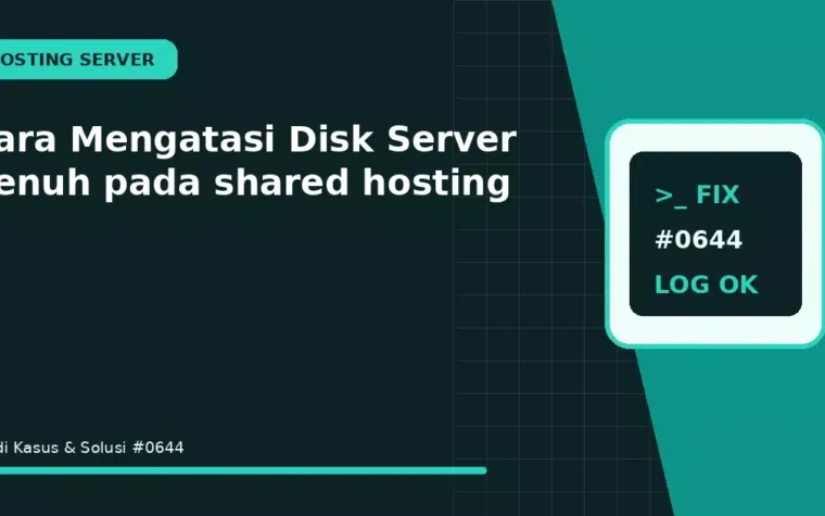 Cara Mengatasi Disk Server Penuh pada shared hosting