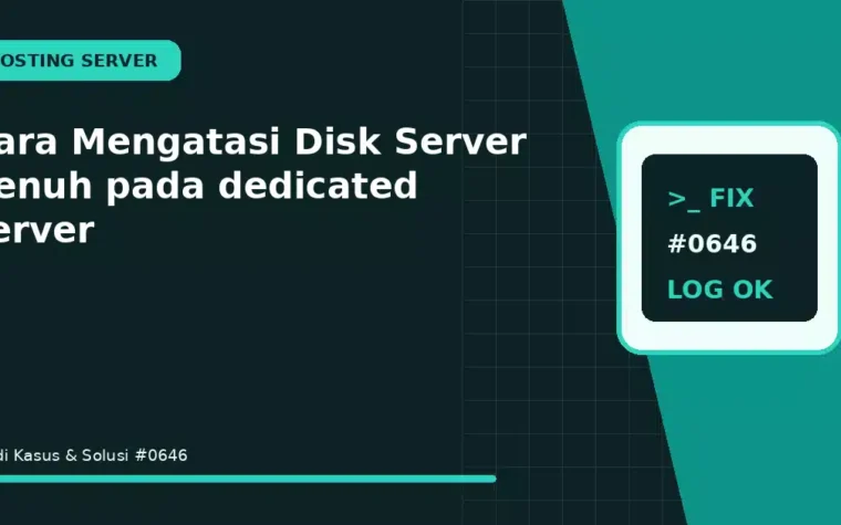 Cara Mengatasi Disk Server Penuh pada dedicated server