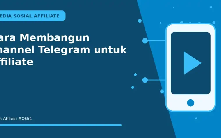 Cara Membangun channel Telegram untuk affiliate