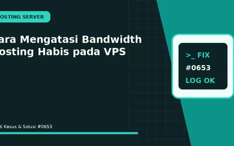 Cara Mengatasi Bandwidth Hosting Habis pada VPS