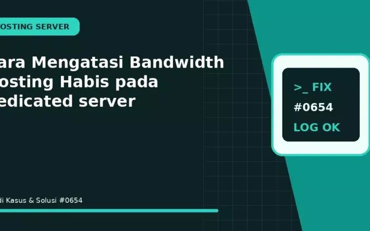 Cara Mengatasi Bandwidth Hosting Habis pada dedicated server
