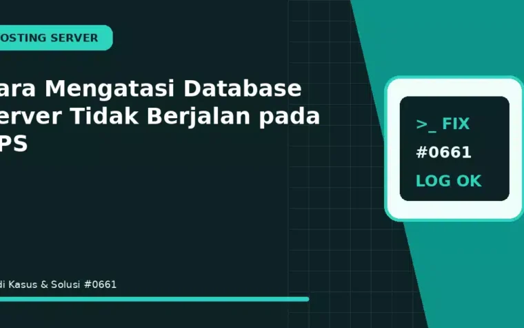 Cara Mengatasi Database Server Tidak Berjalan pada VPS