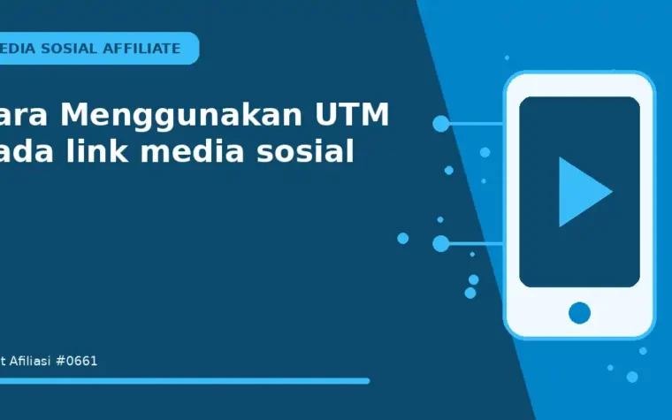 Cara Menggunakan UTM pada link media sosial