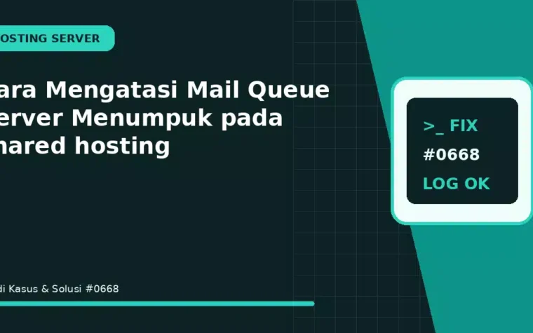 Cara Mengatasi Mail Queue Server Menumpuk pada shared hosting