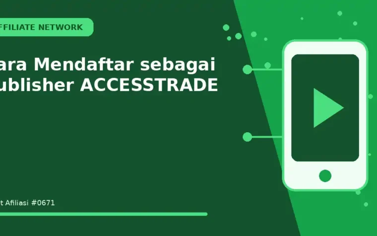 Cara Mendaftar sebagai publisher ACCESSTRADE