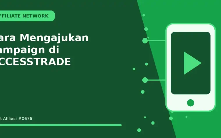 Cara Mengajukan campaign di ACCESSTRADE