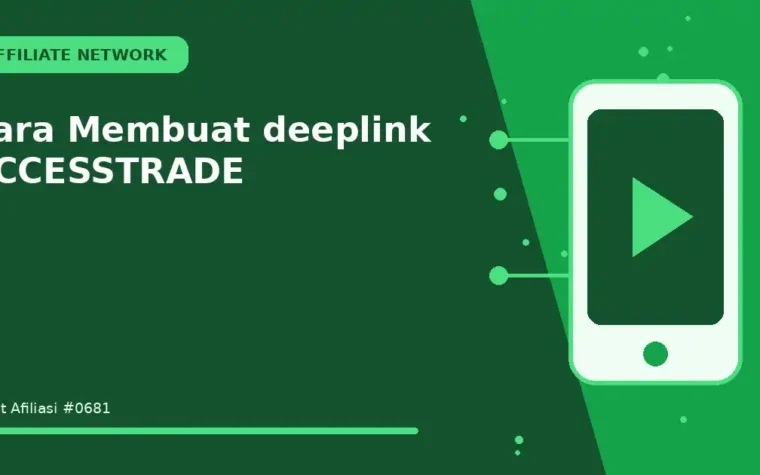 Cara Membuat deeplink ACCESSTRADE